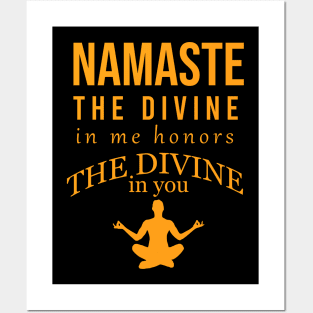 Namaste the divine in me honors the divine in you Posters and Art